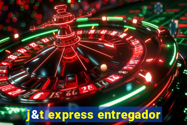 j&t express entregador